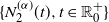 StartSet upper N 2 Superscript left parenthesis alpha right parenthesis Baseline left parenthesis t right parenthesis comma t element of double struck upper R 0 Superscript plus Baseline EndSet