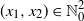 left parenthesis x 1 comma x 2 right parenthesis element of double struck upper N 0 squared