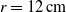 r equals 12 normal c normal m