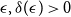 epsilon comma delta left parenthesis epsilon right parenthesis greater than 0