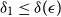 delta 1 less than or equals delta left parenthesis epsilon right parenthesis