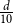 StartFraction d Over 10 EndFraction