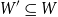 upper W prime subset of or equal to upper W