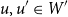 u comma u prime element of upper W prime
