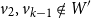 v 2 comma v Subscript k minus 1 Baseline not an element of upper W prime