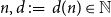 n comma d colon equals d left parenthesis n right parenthesis element of double struck upper N