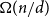 normal upper Omega left parenthesis n divided by d right parenthesis