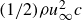 left parenthesis 1 divided by 2 right parenthesis rho u Subscript normal infinity Superscript 2 Baseline c