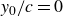 y 0 divided by c equals 0