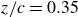 z divided by c equals 0.35