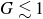 upper G less than or equivalent to 1