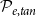 script upper P Subscript e comma t a n