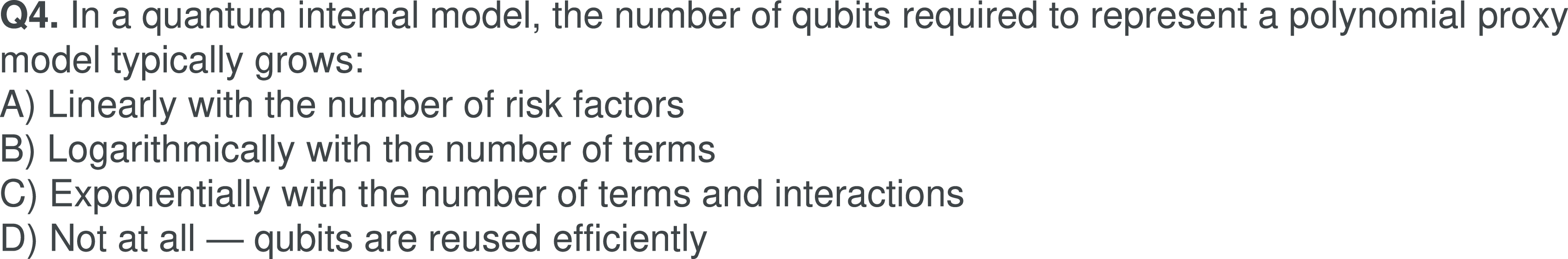 A multiple-choice question about the number of qubits required in a quantum internal model.