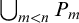 union Underscript m less than n Endscripts upper P Subscript m