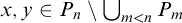x comma y element of upper P Subscript n Baseline minus union Underscript m less than n Endscripts upper P Subscript m Baseline