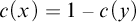 c left parenthesis x right parenthesis equals 1 minus c left parenthesis y right parenthesis