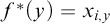 f Superscript asterisk Baseline left parenthesis y right parenthesis equals x Subscript i comma y