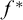 f Superscript asterisk