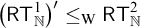 left parenthesis sans serif upper R upper T Subscript double struck upper N Superscript 1 Baseline right parenthesis prime less than or equals Subscript normal upper W Baseline sans serif upper R upper T Subscript double struck upper N Superscript 2
