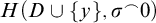 upper H left parenthesis upper D union StartSet y EndSet comma sigma Superscript⌢Baseline 0 right parenthesis