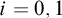 i equals 0 comma 1
