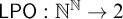 sans serif upper L upper P upper O colon double struck upper N Superscript double struck upper N Baseline right arrow 2