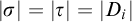 StartAbsoluteValue sigma EndAbsoluteValue equals StartAbsoluteValue tau EndAbsoluteValue equals StartAbsoluteValue upper D Subscript i Baseline EndAbsoluteValue