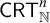 sans serif upper C upper R upper T Subscript double struck upper N Superscript n