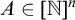 upper A element of left bracket double struck upper N right bracket Superscript n