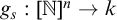g Subscript s Baseline colon left bracket double struck upper N right bracket Superscript n Baseline right arrow k