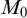 upper M 0