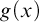 g left parenthesis x right parenthesis