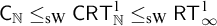 sans serif upper C Subscript double struck upper N Baseline less than or equals Subscript s upper W Baseline sans serif upper C upper R upper T Subscript double struck upper N Superscript 1 Baseline less than or equals Subscript s upper W Baseline sans serif upper R upper T Subscript infinity Superscript 1