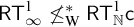 sans serif upper R upper T Subscript infinity Superscript 1 Baseline neither less than nor equals Subscript normal upper W Superscript asterisk Baseline sans serif upper R upper T Subscript double struck upper N Superscript 1 Baseline sans serif c