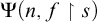 normal upper Psi left parenthesis n comma f up harpoon with barb right s right parenthesis