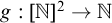 g colon left bracket double struck upper N right bracket squared right arrow double struck upper N