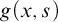 g left parenthesis x comma s right parenthesis