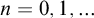 n equals 0 comma 1 comma ellipsis