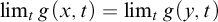 limit Underscript t Endscripts g left parenthesis x comma t right parenthesis equals limit Underscript t Endscripts g left parenthesis y comma t right parenthesis
