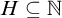 upper H subset of or equal to double struck upper N
