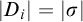 StartAbsoluteValue upper D Subscript i Baseline EndAbsoluteValue equals StartAbsoluteValue sigma EndAbsoluteValue