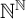 double struck upper N Superscript double struck upper N