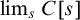 limit Underscript s Endscripts upper C left bracket s right bracket
