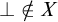 normal up tack not an element of upper X