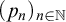 left parenthesis p Subscript n Baseline right parenthesis Subscript n element of double struck upper N
