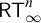 sans serif upper R upper T Subscript infinity Superscript n