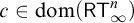 c element of dom left parenthesis sans serif upper R upper T Subscript infinity Superscript n Baseline right parenthesis