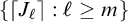 StartSet left ceiling upper J Subscript script l Baseline right ceiling colon script l greater than or equals m EndSet