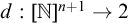 d colon left bracket double struck upper N right bracket Superscript n plus 1 Baseline right arrow 2
