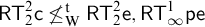 sans serif upper R upper T 2 squared sans serif c neither less than nor equals Subscript normal upper W Superscript normal t Baseline sans serif upper R upper T 2 squared sans serif e comma sans serif upper R upper T Subscript infinity Superscript 1 Baseline sans serif pe